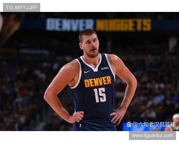 约基奇轰35+15率领掘金力克国王巩固西部强势排名再显统治力